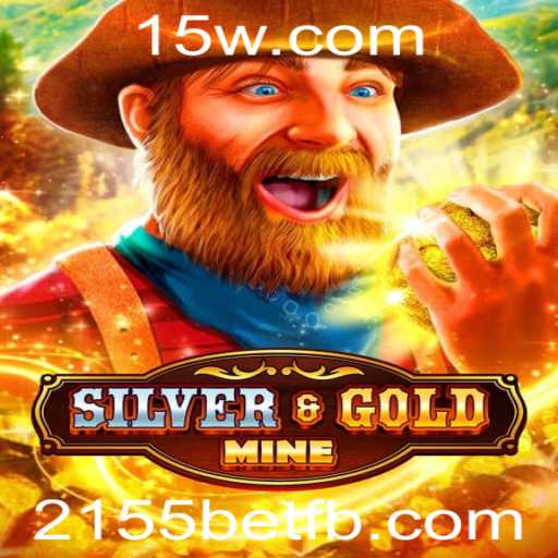 Descubra o Fascinante Mundo de SilverGold e o Fascínio do 2155bet